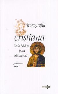 ICONOGRAFIA CRISTIANA | 9788470903434 | CARMONA MUELA, JUAN