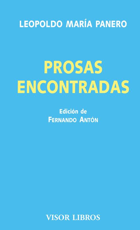 PROSAS ENCONTRADAS | 9788498956948 | PANERO, LEOPOLDO Mª