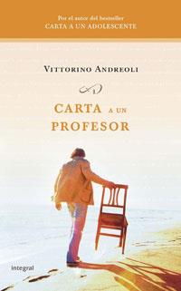 CARTA A UN PROFESOR | 9788498670851 | ANDREOLI, VITTORINO