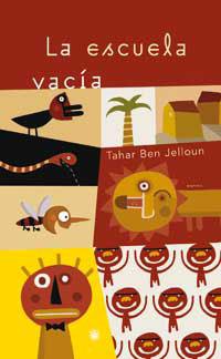 ESCUELA VACIA, LA | 9788479014391 | JELLOUN, TAHAR BEN