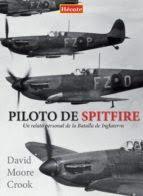 PILOTO DE SPITFIRE | 9788494525056 | MOORE CROOK, DAVID