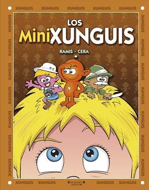 MINIXUNGUIS, LOS (Nº 18) | 9788466648974 | RAMIS, J.C. Y CERA, J./CERA BARRIOS, JOAQUIN