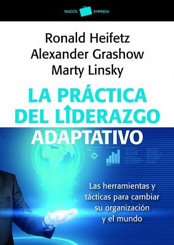 PRÁCTICA DEL LIDERAZGO ADAPTATIVO | 9788449326011 | RONALD HEIFETZ, ALEXANDER GRASHOW, MARTY LINSKY