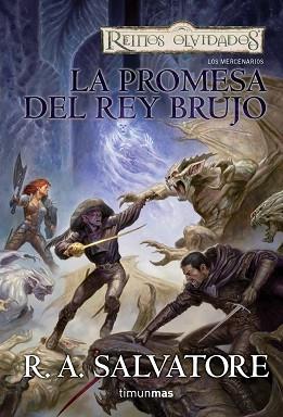 LA PROMESA DEL REY BRUJO | 9788448037727 | R.A. SALVATORE