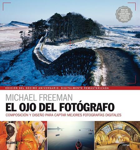 EL OJO DEL FOTÓGRAFO | 9788416965328 | FREEMAN, MICHAEL