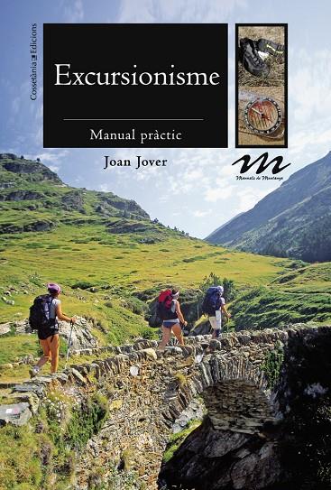 EXCURSIONISME. MANUAL PRÀCTIC | 9788490340424