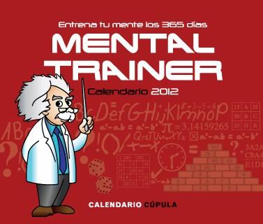 CALENDARIO SOBREMESA MENTAL TRAINER 2012 | 9788448069636 | AGUSTIN FONSECA