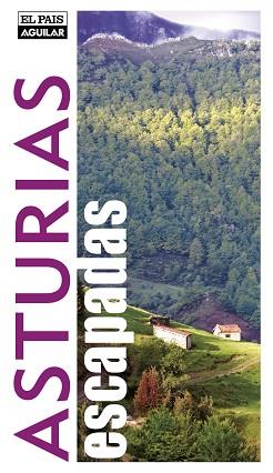 ASTURIAS. ESCAPADAS | 9788403510913 | AA VV