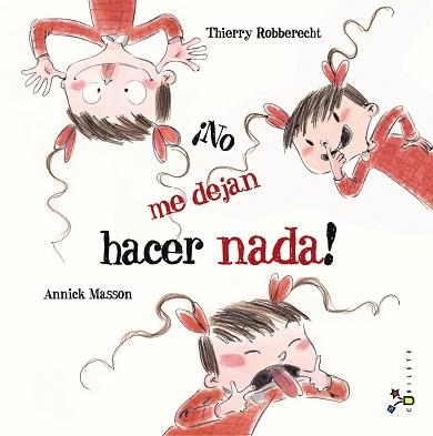 NO ME DEJAN HACER NADA! | 9788421699959 | ROBBERECHT, THIERRY