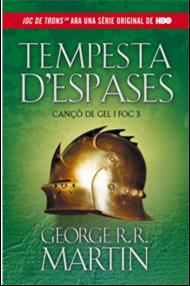 TEMPESTA D'ESPASES (CANÇO DE GEL I FOC 3) | 9788420411729 | MARTIN, GEORGE R. R.