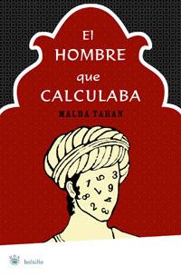 EL HOMBRE QUE CALCULABA | 9788498670677 | TAHAN, MALBA