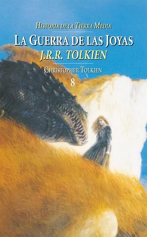 GUERRA DE LAS JOYAS, LA | 9788445073049 | TOLKIEN, CHRISTOPHER