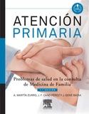 ATENCIÓN PRIMARIA. PROBLEMAS DE SALUD EN LA CONSULTA DE MEDICINA DE FAMILIA (7ª | 9788490221105 | MARTÍN ZURRO, ARMANDO/CANO, J. FRANCISCO/GENE, JOAN