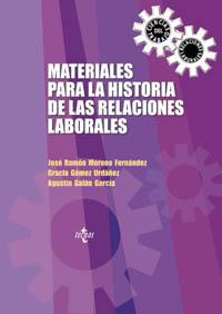 MATERIALES PARA LA HISTORIA DE LAS RELACIONES LABORALES | 9788430940257 | MORENO FERNANDEZ, JOSE RAMON