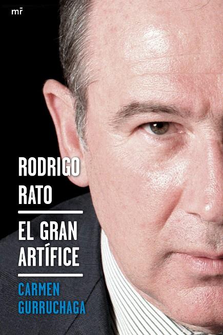 RODRIGO RATO, EL GRAN ARTIFICE | 9788427038844 | CARMEN GURRUCHAGA