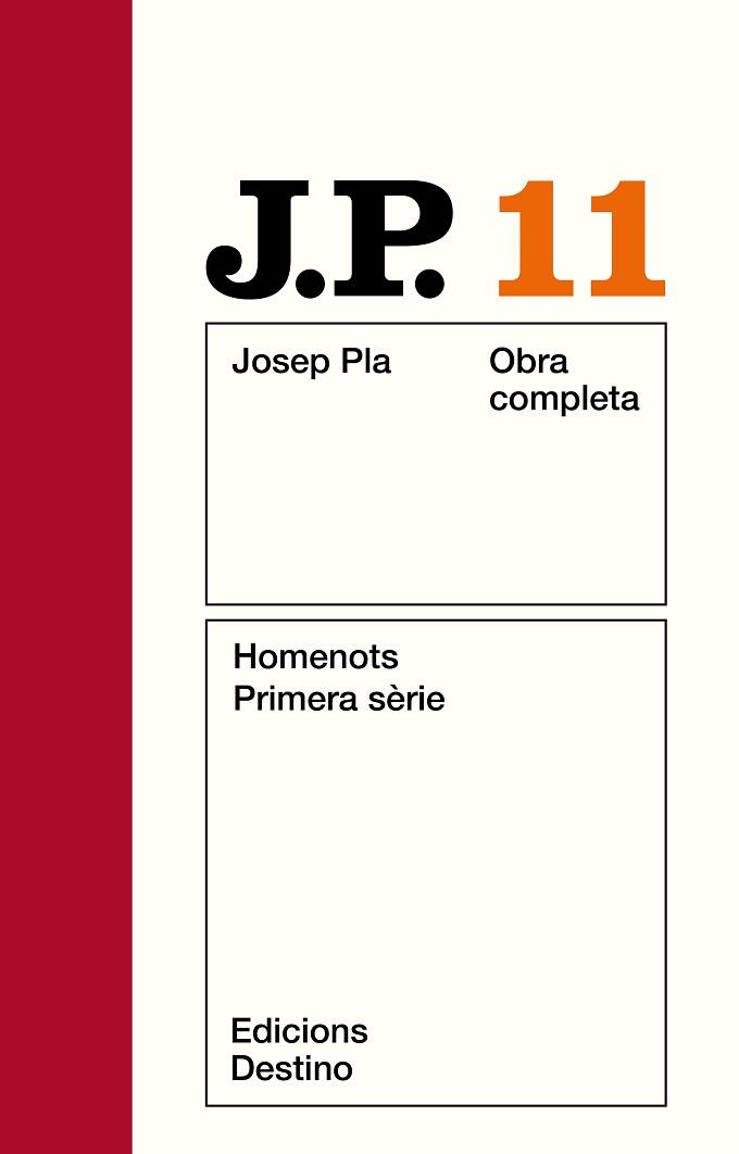 PLA: HOMENOTS, PRIMERA SERIE. O.C. VOL.11 | 9788423300235 | PLA, JOSEP