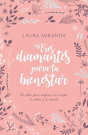 TRES DIAMANTES PARA TU BIENESTAR | 9788408170167 | LAURA MIRANDA