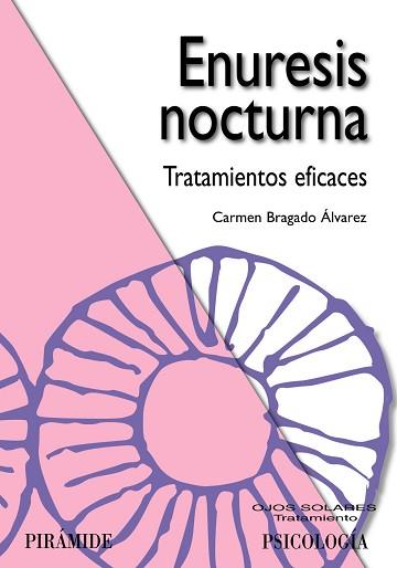 ENURESIS NOCTURNA | 9788436822991 | BRAGADO ÁLVAREZ, CARMEN