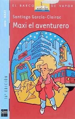 MAXI EL AVENTURERO | 9788434843332 | GARCIA-CLAIRAC,SANTIAGO