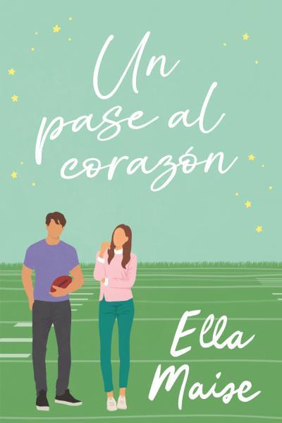 UN PASE AL CORAZÓN | 9788419131768 | MAISE, ELLA