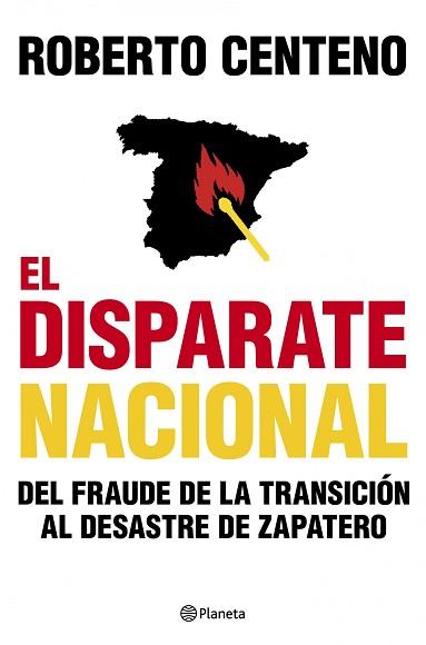 DISPARATE NACIONAL | 9788408104803 | CENTENO, ROBERTO