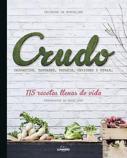 CRUDO | 9788416177325 | DELPHINE DE MONTALIER