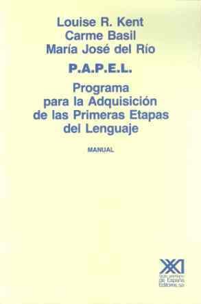 P.A.P.E.L. | 9788432304439 | KENT, LOUISE R./BASIL, CARME/RíO, MARíA JOSé DEL