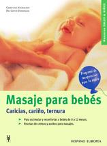 MASAJE PARA BEBES. CARICIAS, CARIÑO, TERNURA | 9788425514975 | VOORMANN, CHRISTINA/DANDEKAR, GOVIN