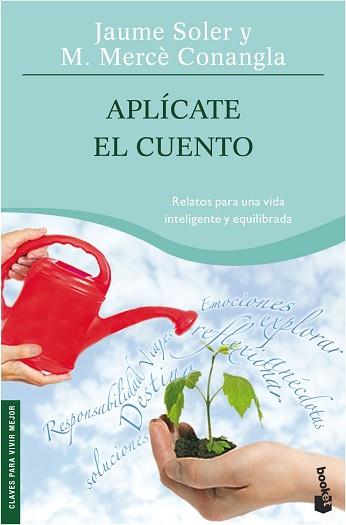 APLICATE EL CUENTO (NF) | 9788408074182 | JAUME SOLER, M. MERCÈ CONANGLA