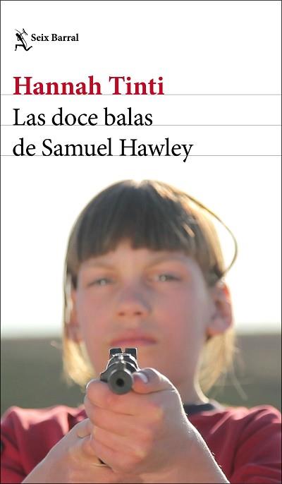 LAS DOCE BALAS DE SAMUEL HAWLEY | 9788432233746 | TINTI, HANNAH