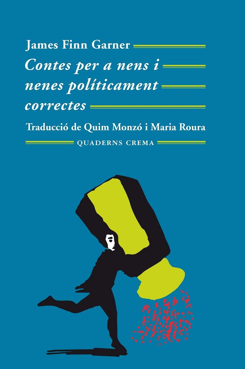 CONTES PER A NENS I NENES POLITICAMENT CORRECTES | 9788477271536 | FINN GARNER,JAMES