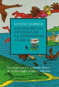 MÁS BELLAS LEYENDAS DE LA ANTIGÜEDAD | 9788424935603 | SCHWAB, GUSTAV