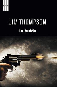 LA HUIDA | 9788498679489 | THOMPSON, JIM