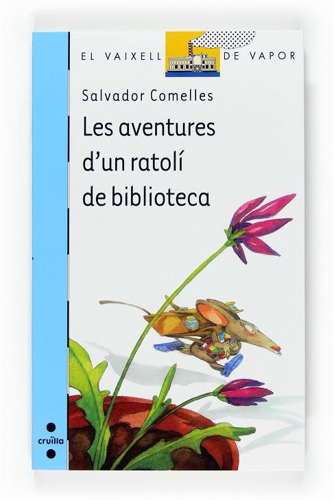 AVENTURES D'UN RATOLI DE BIBLIOTECA | 9788466120142 | COMELLAS, SALVADOR