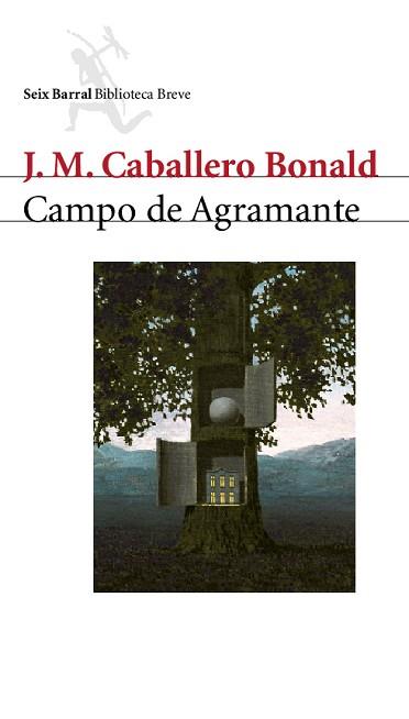 CAMPO DE AGRAMANTE | 9788432212079 | CABALLERO BONALD, J.M.