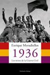 1936. LOS MITOS DE LA GUERRA CIVIL | 9788483076248 | MORADIELLOS, ENRIQUE