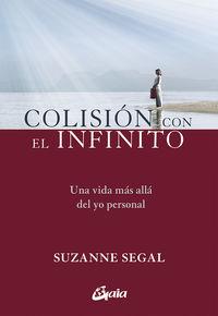 COLISIÓN CON EL INFINITO | 9788484457961 | SEGAL, SUZANNE