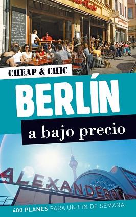 BERLIN A BAJO PRECIO | 9788408006541 | CHRISTOPHE BOURDOISEAU