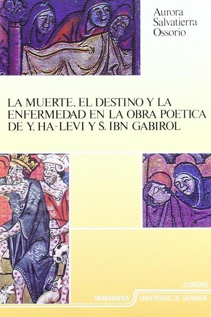 MUERTE, EL DESTINO Y LA ENFERMEDAD EN LA OBRA PEOT | 9788433819222 | SALVATIERRA OSSORIO, AURORA