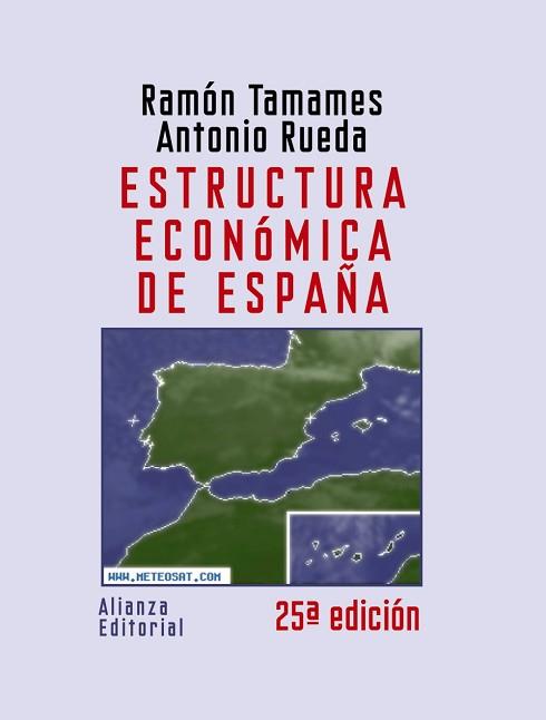 ESTRUCTURA ECONOMISTA DE ESPAÑA | 9788420648644 | TAMAMES, RAMON