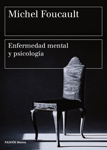 ENFERMEDAD MENTAL Y PSICOLOGÍA | 9788449332395 | MICHEL FOUCAULT