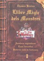 LLIBRE MAGIC DELS MONSTRES | 9788482861722 | BREZINA, THOMAS