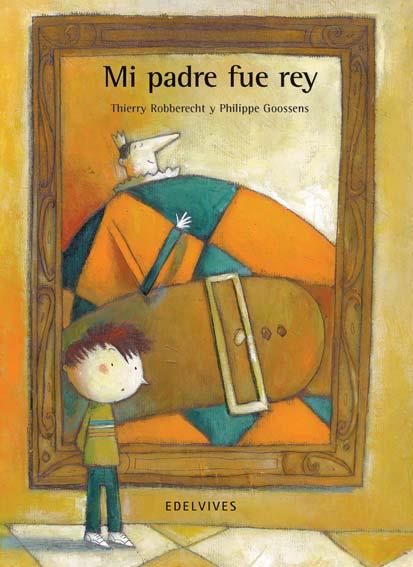 MI PADRE FUE REY | 9788426372246 | ROBBERECHT, THIERRY