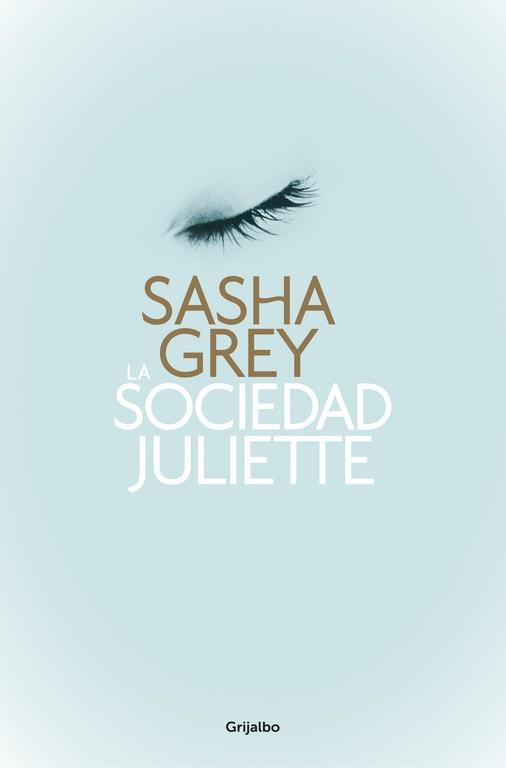 SOCIEDAD JULIETTE, LA | 9788425350474 | GRAY, SHASA