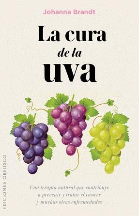 LA CURA DE LA UVA | 9788491110996 | BRANDT, JOHANNA