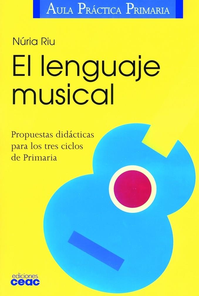 LENGUAJE MUSICAL, EL | 9788432986383 | RIU, NURIA