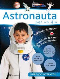 ASTRONAUTA PER UN DIA | 9788478714810 | A.A.V.V.