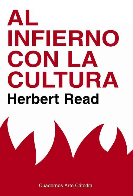 INFIERNO CON LA CULTURA | 9788437628349 | READ, HERBERT