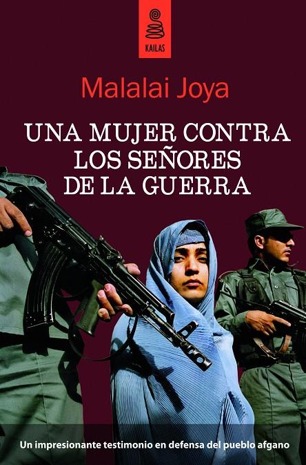 UNA MUJER CONTRA LOS SE?ORES DE LA GUERRA | 9788489624702 | MALALAI JOYA