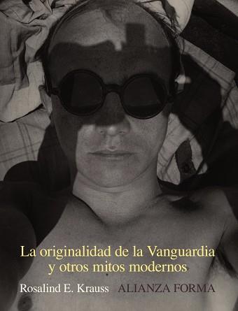 LA ORIGINALIDAD DE LA VANGUARDIA Y OTROS MITOS MODERNOS | 9788491041344 | KRAUSS, ROSALIND